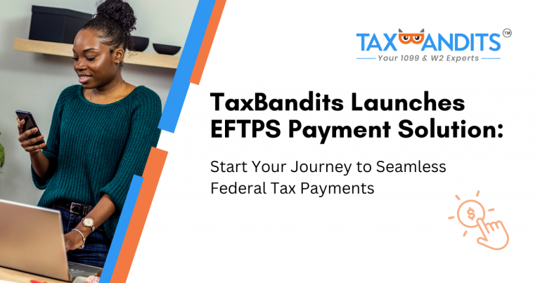 TaxBandits EFTPS service