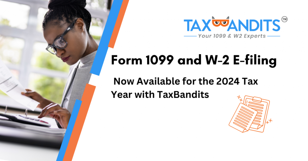 1099 and W-2 e-filing for 2024